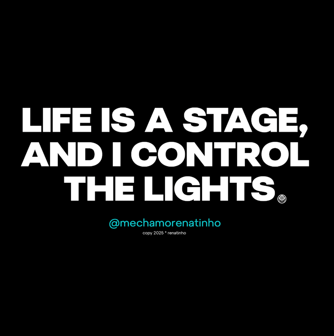 Camiseta Life is a Stage