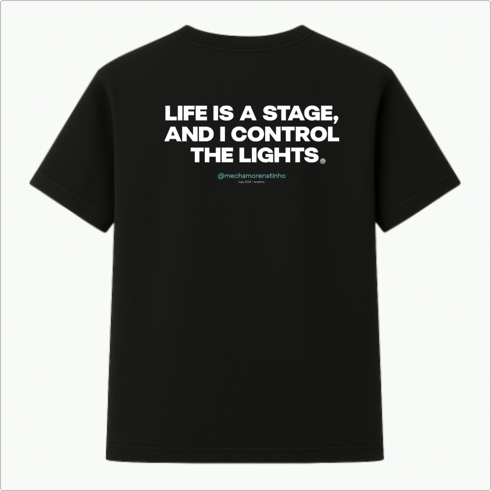 Camiseta Life is a Stage